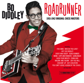 Album artwork for Bo Diddley - Road Runner (1955-1962 Original Chess