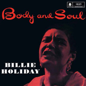 Album artwork for Billie Holiday - Body And Soul 