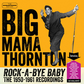 Album artwork for Big Mama Thornton - Rock-a-bye Baby 