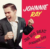 Album artwork for Johnnie Ray - The Big Beat + Johnnie Ray + 7 Bonus