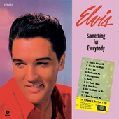 Album artwork for Elvis Presley - Something For Everybody + 2 Bonus 