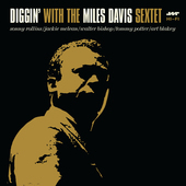 Album artwork for Miles Davis - Diggin' With The Miles Davis Sextet 
