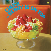 Album artwork for Chuck Berry - Berry Is On Top + 2 Bonus Tracks 