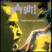 Album artwork for Thelonious Monk - Way Out! + 1 Bonus Track 