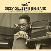 Album artwork for Dizzy (big Band) Gillespie - Complete 1956 South A