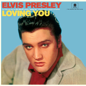 Album artwork for Elvis Presley - Loving You + 2 Bonus Tracks 