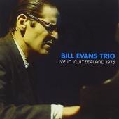 Album artwork for Live in Switzerland 1975 / Bill Evans Trio
