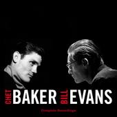 Album artwork for Chet & Bill Evans Baker - Complete Recordings 