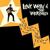 Album artwork for Link Wray - Link Wray And The Wraymen 