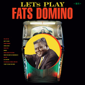 Album artwork for Fats Domino - Let’s Play Fats Domino +  2 Bonus 