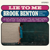 Album artwork for Brook Benton - Lie To Me : Brook Benton Singing Th