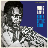 Album artwork for Miles Davis - Birth of the Cool (the Original Mono
