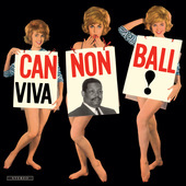 Album artwork for Cannonball Adderley - Viva Cannonball!+ 2 Bonus Tr