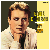 Album artwork for Eddie Cochran - My Way + 2 Bonus Tracks 