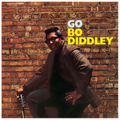 Album artwork for Bo Diddley - Go Bo Diddley + 2 Bonus Tracks! 