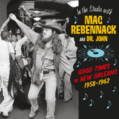 Album artwork for Dr. John - In The Studio With Mac Rebennack: Good 