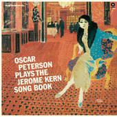 Album artwork for Oscar Peterson - Plays the Jerome Kern Song Book +