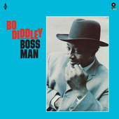 Album artwork for Bo Diddley - Boss Man + 2 Bonus Tracks! 
