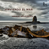 Album artwork for Hirviendo el Mar: Spanish Baroque Vocal Music
