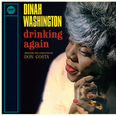 Album artwork for Dinah Washington - Drinkig Again 