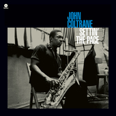 Album artwork for John Coltrane - Settin' the Pace + 1 Bonus Track 