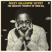 Album artwork for Dizzy Gillespie - The Greatest Trumpet of Them All