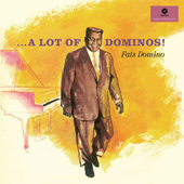 Album artwork for Fats Domino - ...a Lot of Dominos! + 2 Bonus Track