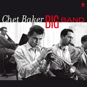 Album artwork for Chet Baker - Big Band + 1 Bonus Track 