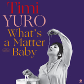 Album artwork for Timi Yuro - What's A Matter Baby + 2 Bonus Tracks 