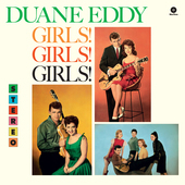 Album artwork for Duane Eddy - Girls! Girls! Girls! + 2 Bonus Tracks