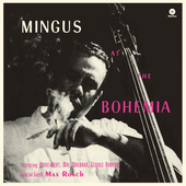 Album artwork for Charles Mingus - At the Bohemia + 1 Bonus Track! 
