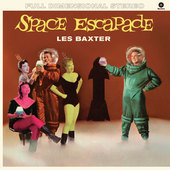 Album artwork for Les Baxter - Space Escapade + 4 Bonus Tracks! 