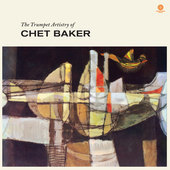 Album artwork for Chet Baker - The Trumpet Artistry of Chet Baker + 