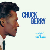 Album artwork for Chuck Berry - Rockin' At the Hops +4 Bonus Tracks!