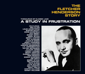 Album artwork for Fletcher Henderson - Story: A Study In Frustration