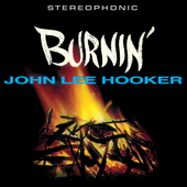 Album artwork for John Lee Hooker - Burnin' + 2 Bonus Tracks! Limite