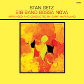 Album artwork for Stan Getz - Big Band Bossa Nova + 1 Bonus Track! 