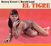 Album artwork for Barney Kessel & Harold Land - El Tigre + Bonus Alb