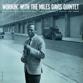 Album artwork for Miles Davis - Workin' With The Miles Davis Quintet