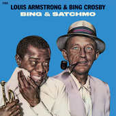 Album artwork for Louis Armstrong & Bing Crosby - Bing & Satchmo + 4