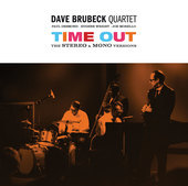 Album artwork for Dave Brubeck - Time Out: the Stereo & Mono Version