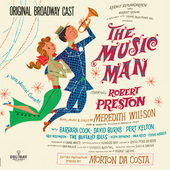 Album artwork for Original Broadway Cast & Robert Preston - The Musi