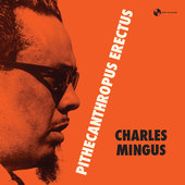 Album artwork for Charles Mingus - Pithecantropus Erectus + 1 Bonus 