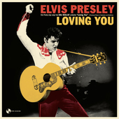 Album artwork for Elvis Presley - Loving You + 3 Bonus Tracks! 