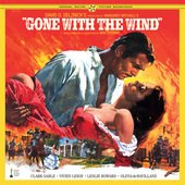 Album artwork for Max Steiner - Gone With the Wind: the Complete Ori
