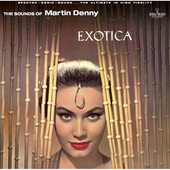 Album artwork for Martin Denny - Exotica 