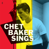 Album artwork for Chet Baker - Sings + An Exclusive 7 Inch Colored S