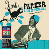Album artwork for Charlie Parker - Bird Of Paradise: Best Of The Dia