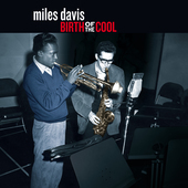 Album artwork for Miles Davis - Birth Of The Cool + 2 Bonus Tracks I