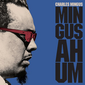 Album artwork for Charles Mingus - Mingus Ah Hum + 1 Bonus Track! In